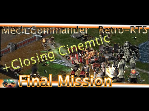 MechCommanderGold - RetroLonglay | Final Mission + Closing Cinematic | Hard | Slightly Confused