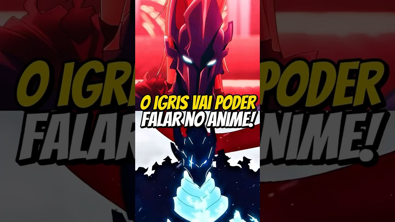 O Igris vai poder falar em Solo Leviling!