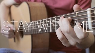 Sam Smith - Stay With Me - Fingerstyle Guitar Cover by James Bartholomew