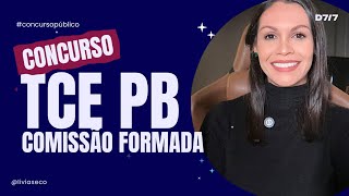 🔥 CONCURSO TCE PB | Comissão formada estuda áreas temáticas para novo concurso.