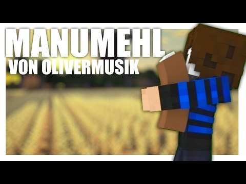 GermanLetsPlay - Manumehl (Remix von OliverMusik)