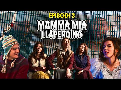 Mamma Mia Llapërqino - Episodi 3 (Sezoni 1) | Klan Kosova