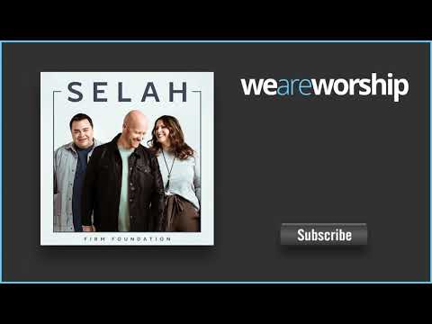 Selah - No Sweeter Name