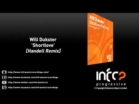 Will Dukster - Shortlove (Handell Remix)