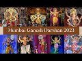 Mumbai Ganesh Darshan 2023 Vedant Shirke Vlogs