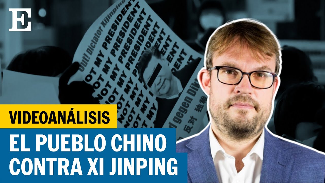 ¿Cómo pueden afectar las protestas al gobierno chino? | EL PAÍS