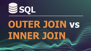 SQL Tutorial for Data Analysis 29: OUTER JOIN vs. INNER JOIN