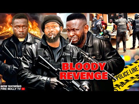 BLOODY REVENGE | SYLVESTER MADU | YANKABA MICHAEL | EMEKA DECLAN | LATEST NIGERIAN ACTION MOVIE