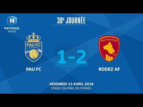 J30 : Pau FC - Rodez Aveyron F. (1-2), le replay I National FFF 2018