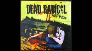 Dead Radical - Ruin Your Own Life