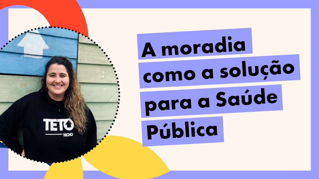 A moradia como a solução para a Saúde Pública