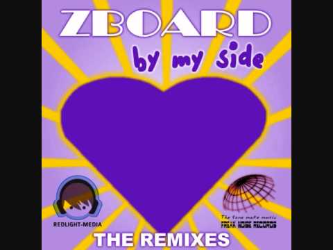 Zboard - By My Side ( Freddy O vs Marq Aurel Rmx)