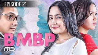 BMBP - Episode 21  Sinetron 2017 (Bawang Merah Baw