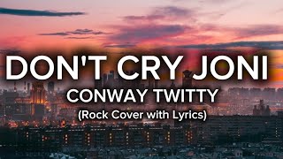 Download lagu Don't Cry Joni - Conway Twitty (Rock Cover with Lyrics) | AI Song Cover mp3