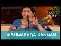 Vishmakara Kannan by Padmashri Awardee Sangita Kalanidhi Smt. Aruna Sairam #VishmakaraKannan