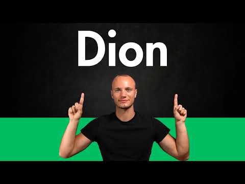 How to Pronounce DION (Correctly)