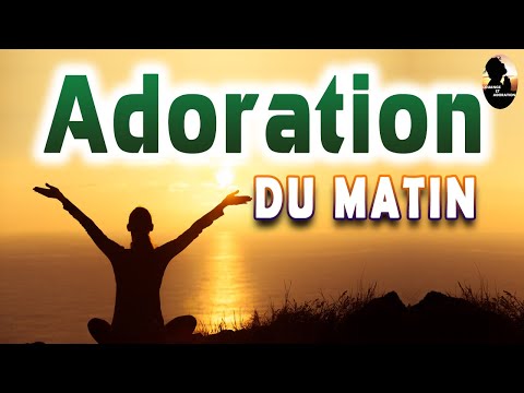 Adoration et Louange pour sentir la présence de Dieu - Moment D'Adoration Pour La Protection Divine
