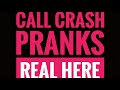 Call Crash Pranks