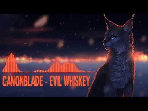 Canonblade - Evil Whiskey