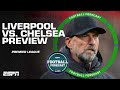 Liverpool vs. Chelsea PREDICTIONS! - Will Klopp’s departure be added motivation?  | ESPN FC