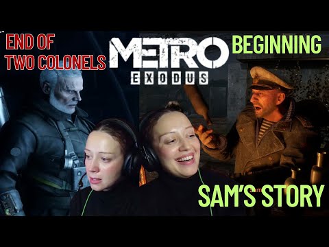END OF TWO COLONELS and BEGINNING OF SAM'S STORY METRO EXODUS | My FIRST Playthrough |