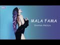 Danna Paola - Mala Fama / letra Danna Paola - Mala Fama / letra
