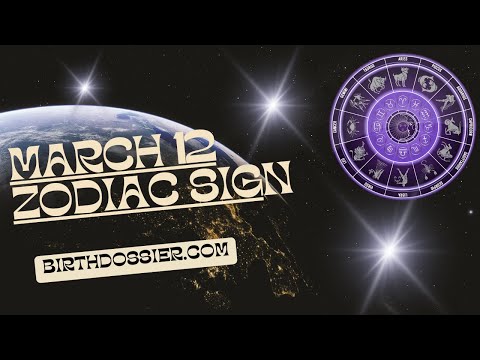 March 12 Zodiac - Exploring the Unique Personality Traits of People Born Under the Pisces Sign