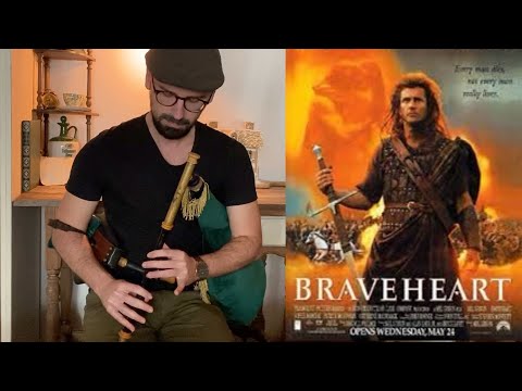 Braveheart - Main theme played on uilleann pipe