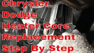 Chrysler / Dodge Heater Core replacement (The Easy and Right way)  No Cutting!