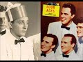 Bing Crosby - Tell Me Why (With The Four Aces)
