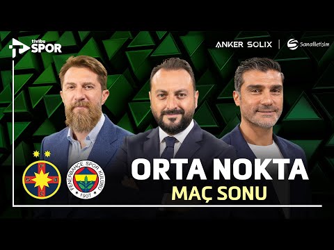 FCSB 1-1 Fenerbahçe Maç Sonu | Orta Nokta