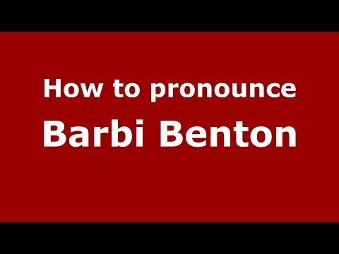 How to pronounce Barbi Benton (American English/US)  - PronounceNames.com