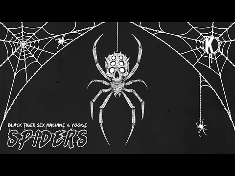 Black Tiger Sex Machine x YOOKiE - Spiders
