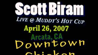 Downtown Chicken - Scott Biram Live in Arcata