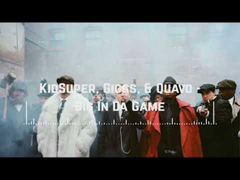 KidSuper, Giggs, & Quavo - Big In Da Game (Audio)