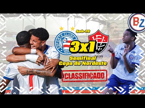 🚨 BAHIA 3x1 Vitória - Sub-20 - Copa do Nordeste 2025 - Semifinal- Gols