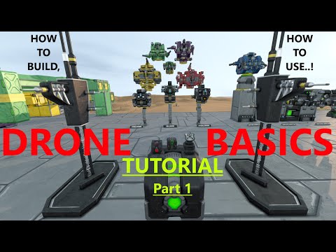 Drone Basics Tutorial Part 1 - Space Engineers