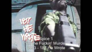 Spice 1 - I'm the Fuckin' Murder