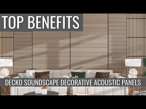 Top Benefits of DECKO SoundScape Acoustic Wall Panels