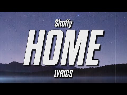 Shoffy - I'll Be Home Soon (Lyrics)