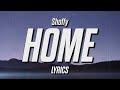 Shoffy - I'll Be Home Soon (Lyrics)