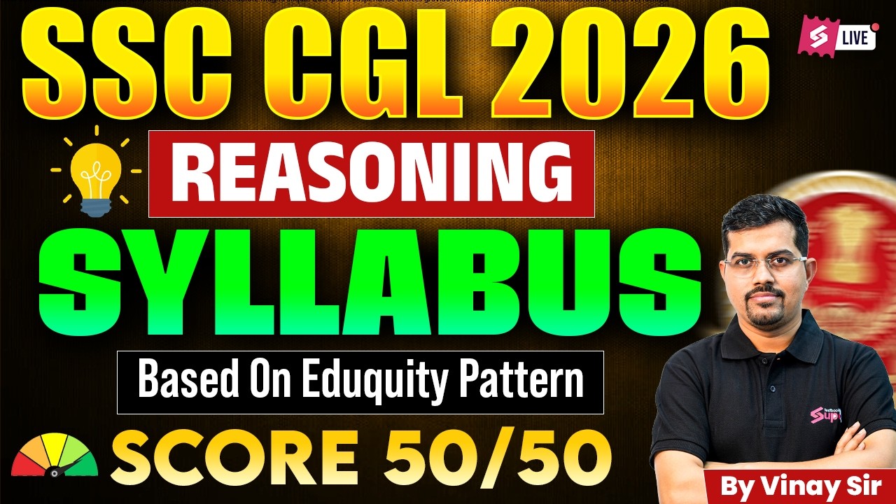 SSC CGL Reasoning Syllabus | CGL Tier 1 & Tier 2 Reasoning Syllabus | SSC CGL Syllabus | Vinay Sir
