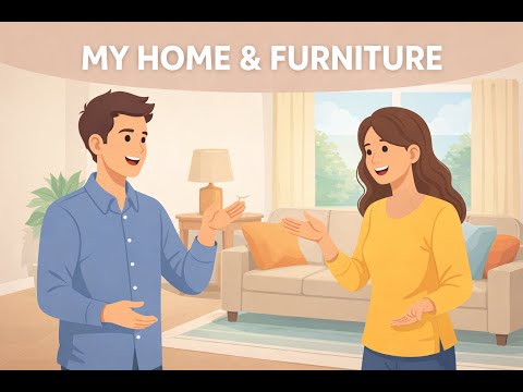 Home Sweet Home! English Vocabulary for Your House & Furniture (A1-A2)