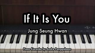Download lagu If It Is You - Jung Seung Hwan (OST. Another Miss Oh) | Piano Karaoke by Andre Panggabean mp3 Download lagu If It Is You - Jung Seung Hwan (OST. Another Miss Oh) | Piano Karaoke by Andre Panggabean mp3
