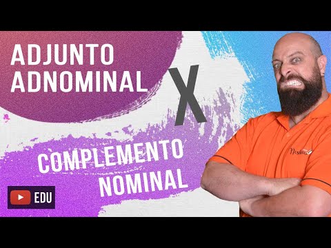 Adnominal Adjunct x Nominal Complement [Professor Noslen]