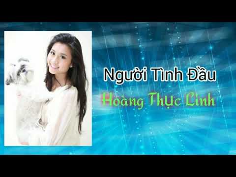 Người tình đầu - Hoàng Thục Linh