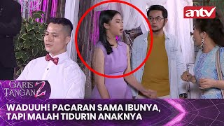 Download lagu Waduuh! Pacaran Sama Ibunya, Tapi Malah Tidur1n Anaknya | Garis Tangan 2 Eps 2 ANTV Full mp3