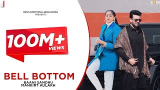 Punjabi Song  Bell Bottom  Baani Sandhu Ft Mankirt