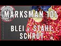 Stahl Vs Blei Schrot Oder Die Mähr Von Der Stahllilie Marksman 101 4