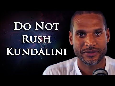 Sevan Bomar - The Dangers Of Rushing Kundalini